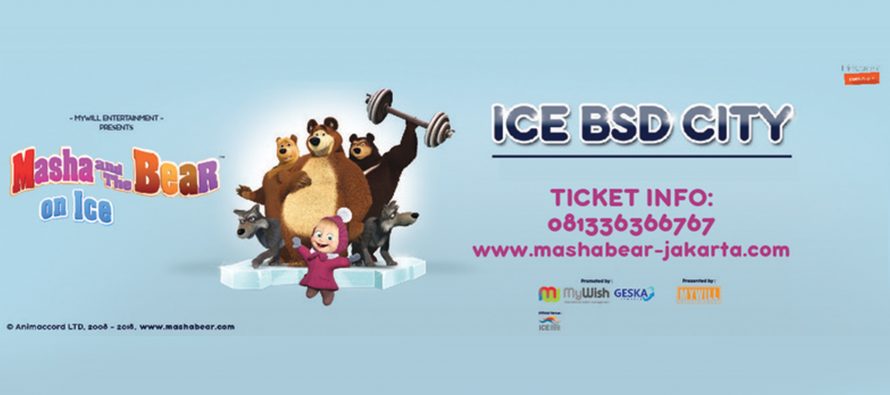 Pertunjukan Masha And The Bear Akan Tampil Di ICE BSD 17 Agustus Nanti