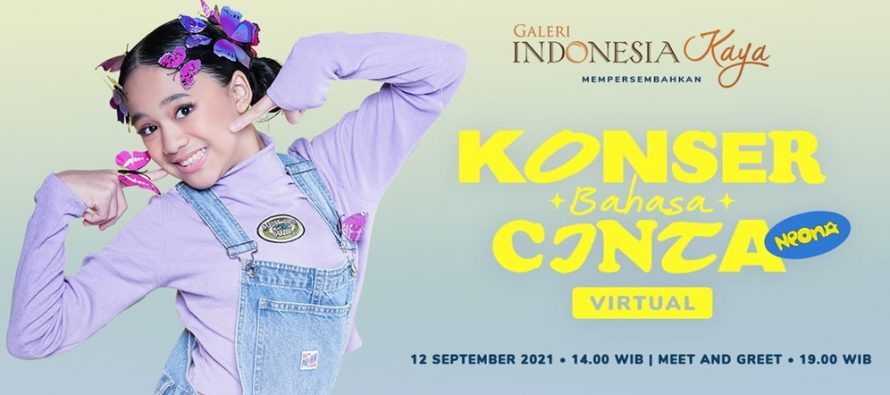 Konser virtual bahasa cinta “Neona” siap hibur keluarga Indonesia akhir pekan ini.